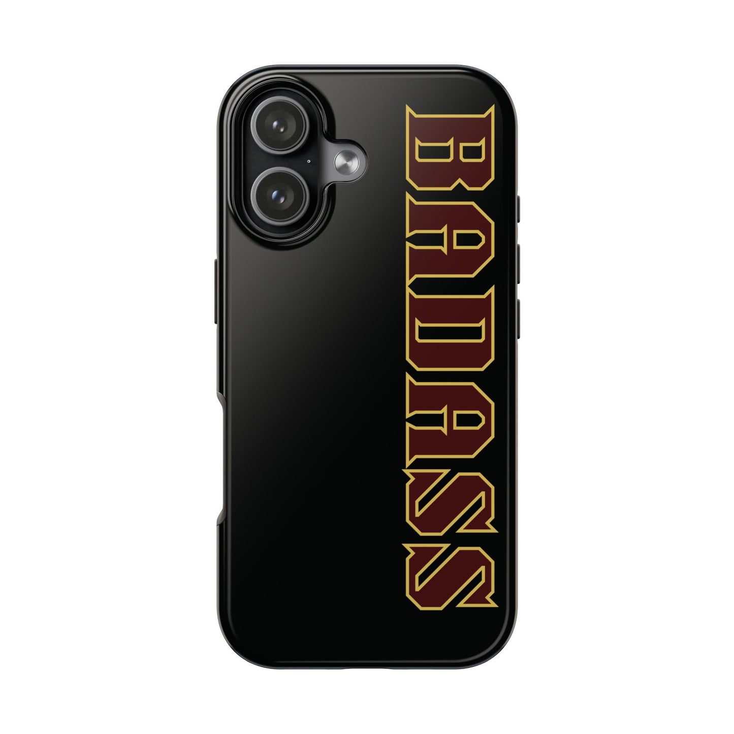 Badass Tough Phone Cases, iPhone & Samsung cases, wireless charging, empowered, strong, snarky, funny, gifts for women, gifts for men