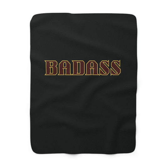 Badass Black Sherpa Fleece Blanket, Strong, Bold, Funny, Snarky, Attitude, Home Decor, Warm, Soft, Cozy, Gender Neutral, Throw, 50x60 60x80