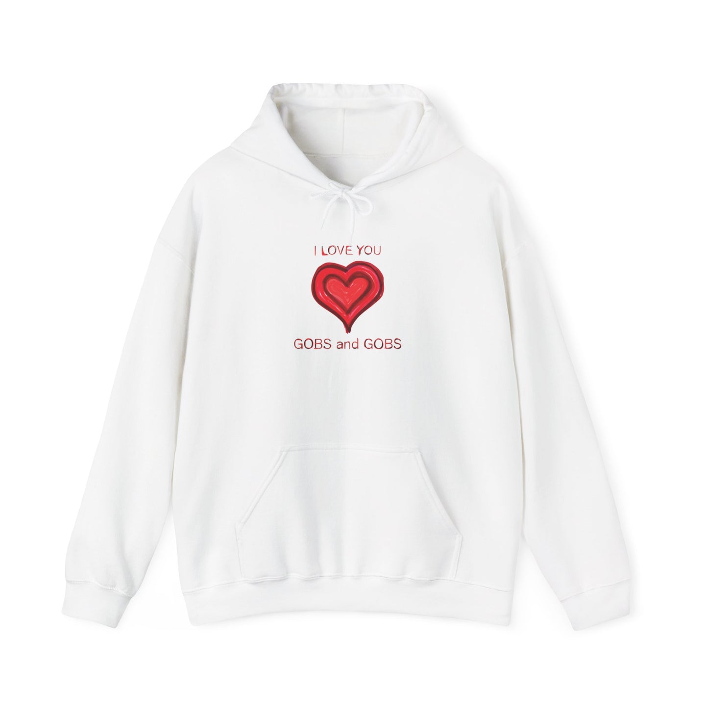 Heart I Love You Gobs and Gobs Unisex Hoodie, Romantic Sweatshirt Gift for Couples, Valentine's Day Apparel, Cozy Winter Pullover, Heartfelt