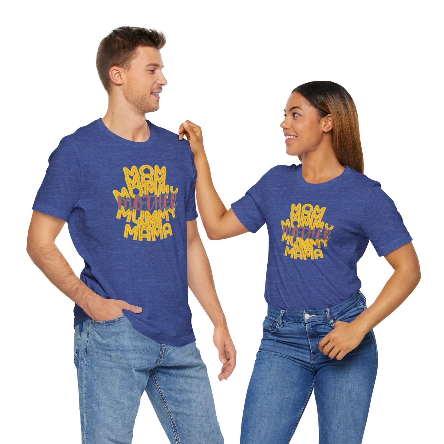 Mother Unisex Tee, Mom Mommy Ma Mam Mama Mummy, Love, Mothers Day, Gifts for Women, Comfy, Soft, Gender Neutral, Short Sleeves