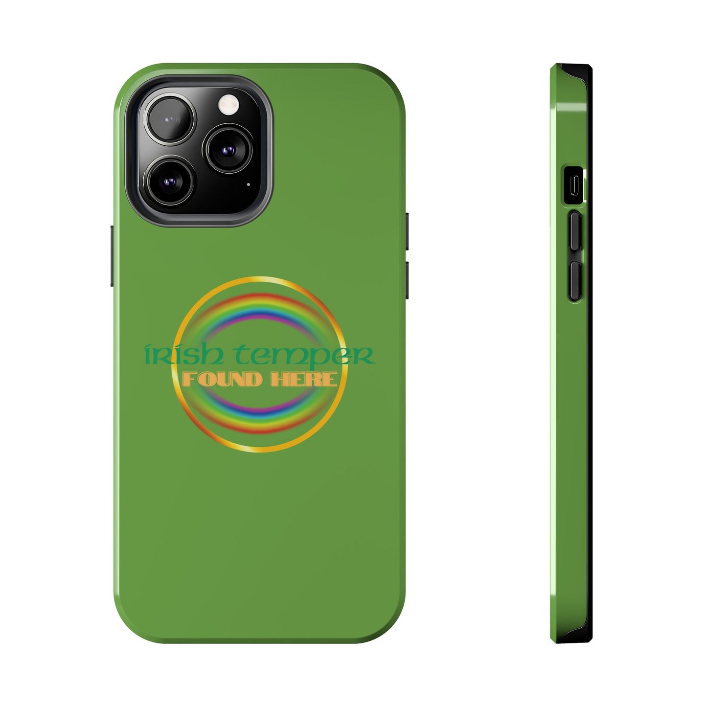 Green Irish Temper Found Here Tough Phone Cases, iPhone & Samsung cases, wireless charging, gifts, St Patricks Day, Birthday, Christmas