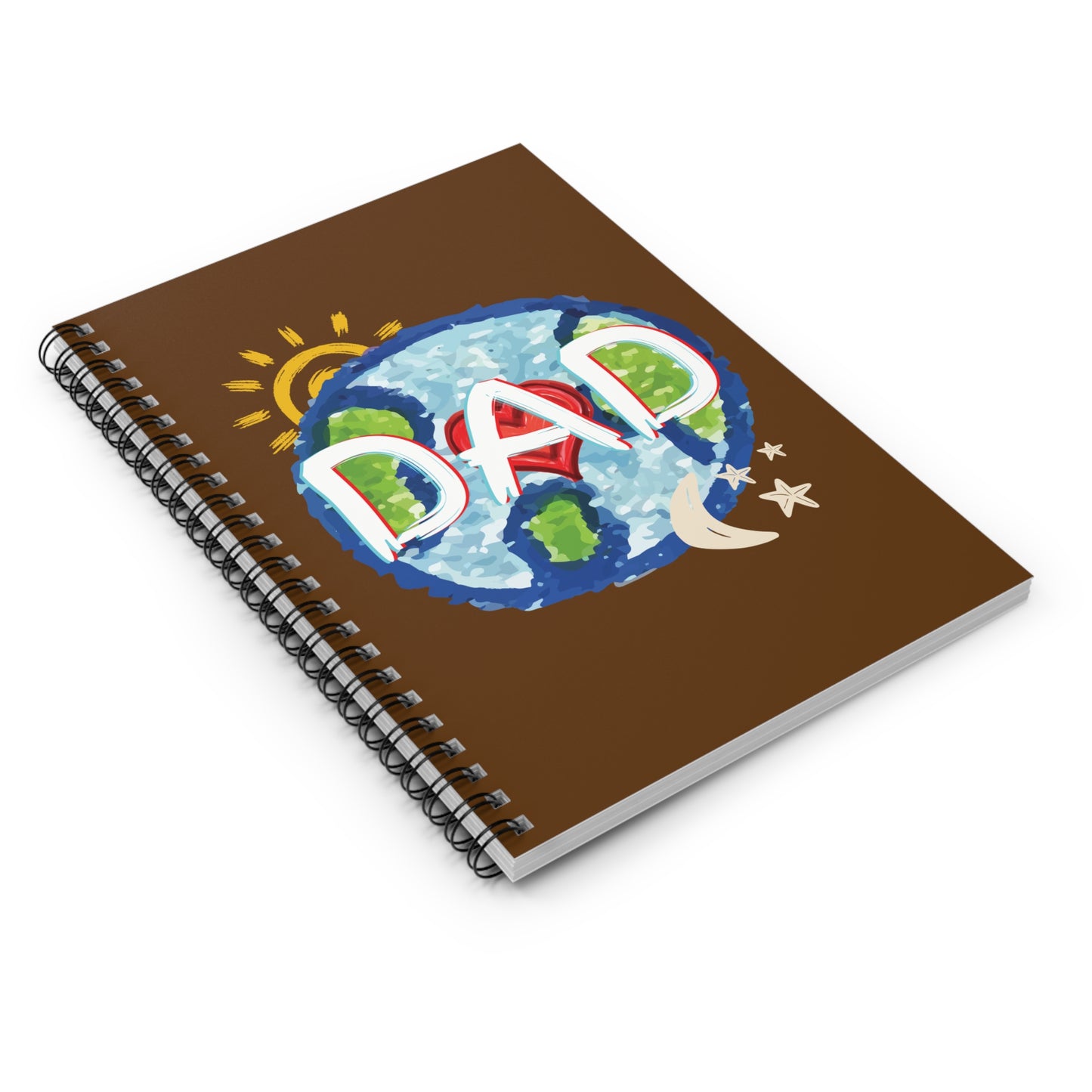 DAD Brown Spiral Notebook, Ruled Line, Whole World, Sun, Moon & Stars, Heart, Love, Fathers Day, Gifts for Men, Writing, Journal, Paper
