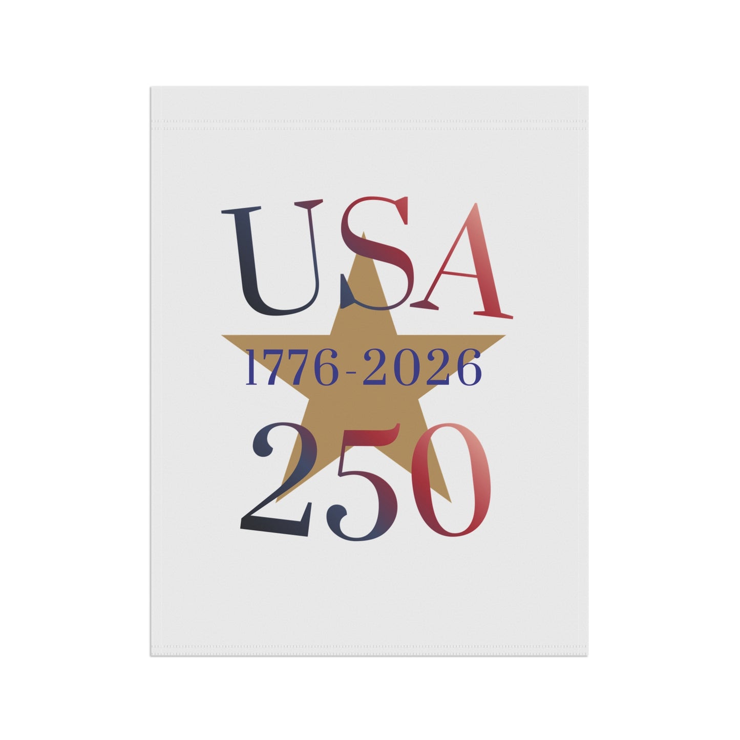 USA 250 Garden Flag – 1776–2026 Bicentennial Patio Banner