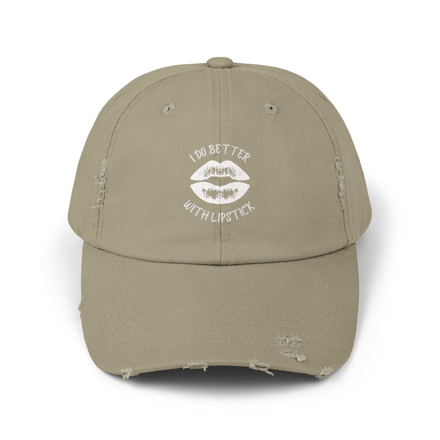 Distressed Cap - I Do Better With Lipstick, Glamorous & Bold, Adjustable, Cotton Twill
