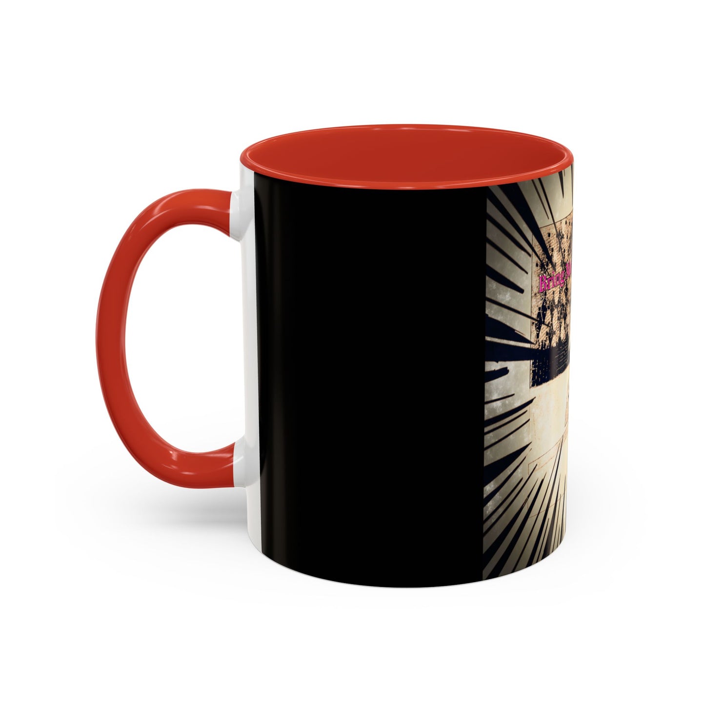 Coffee Mug - Bring Me Underwear, Dog Funny Gift For Women Friends Sarcastic