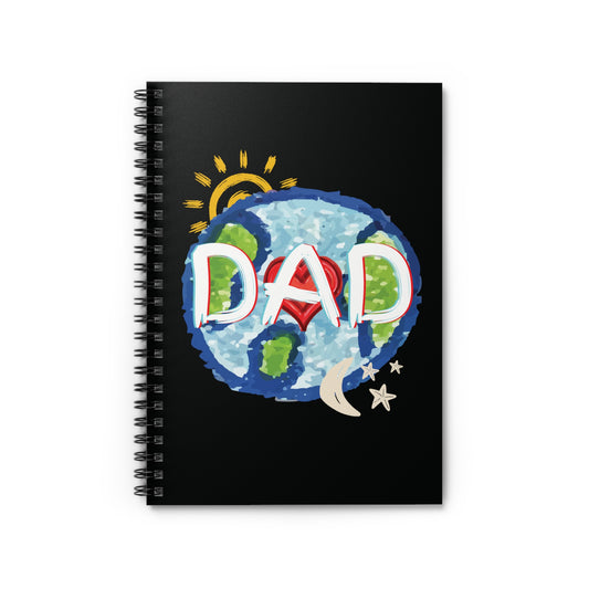 DAD Black Spiral Notebook - Ruled Line, Whole World, Sun, Moon & Stars, Heart - Fathers Day Gifts