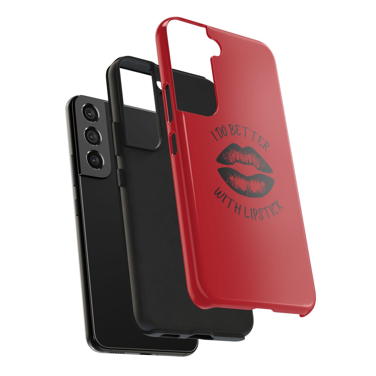 Red I Do Better With Lipstick Tough Phone Cases, Protective Phone Covers, Personalized Cell Phone Accessories, Stylish Phone Protectors