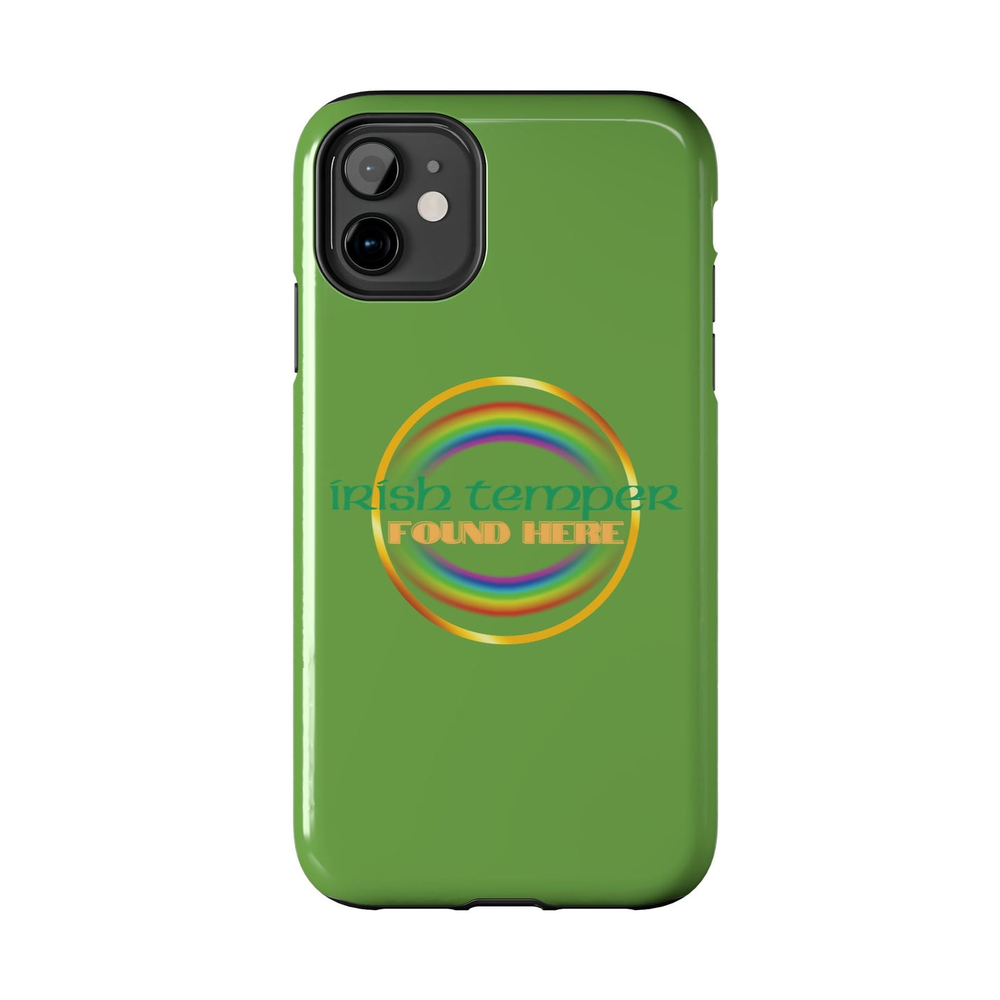 Green Irish Temper Found Here Tough Phone Cases, iPhone & Samsung cases, wireless charging, gifts, St Patricks Day, Birthday, Christmas