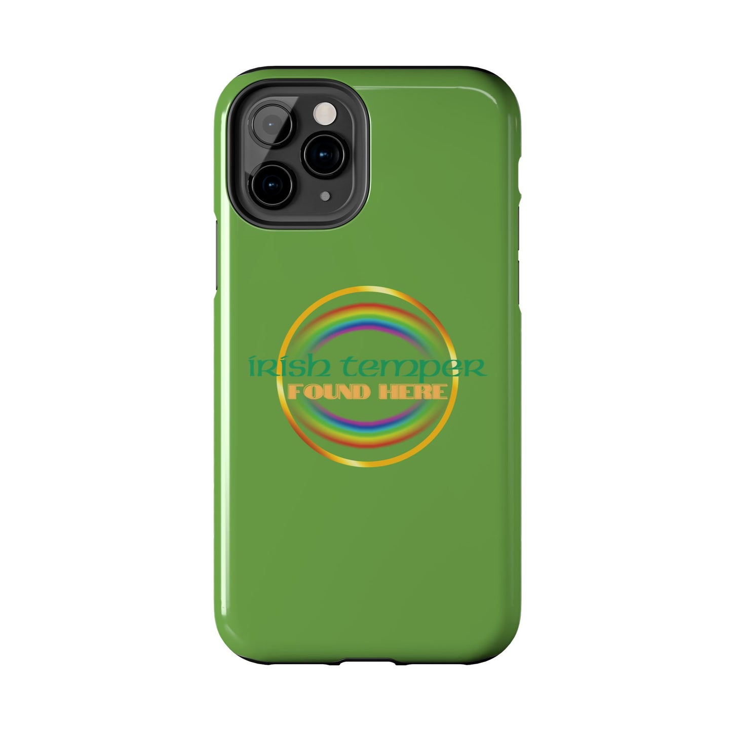 Green Irish Temper Found Here Tough Phone Cases, iPhone & Samsung cases, wireless charging, gifts, St Patricks Day, Birthday, Christmas
