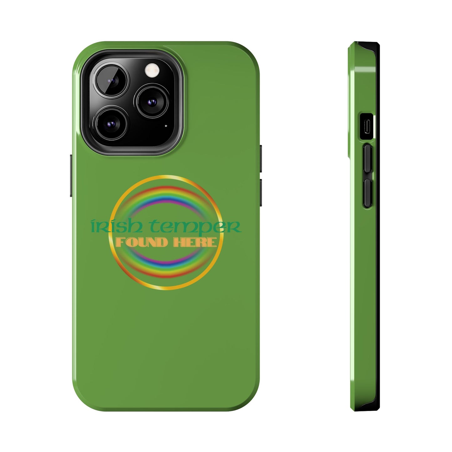 Green Irish Temper Found Here Tough Phone Cases, iPhone & Samsung cases, wireless charging, gifts, St Patricks Day, Birthday, Christmas