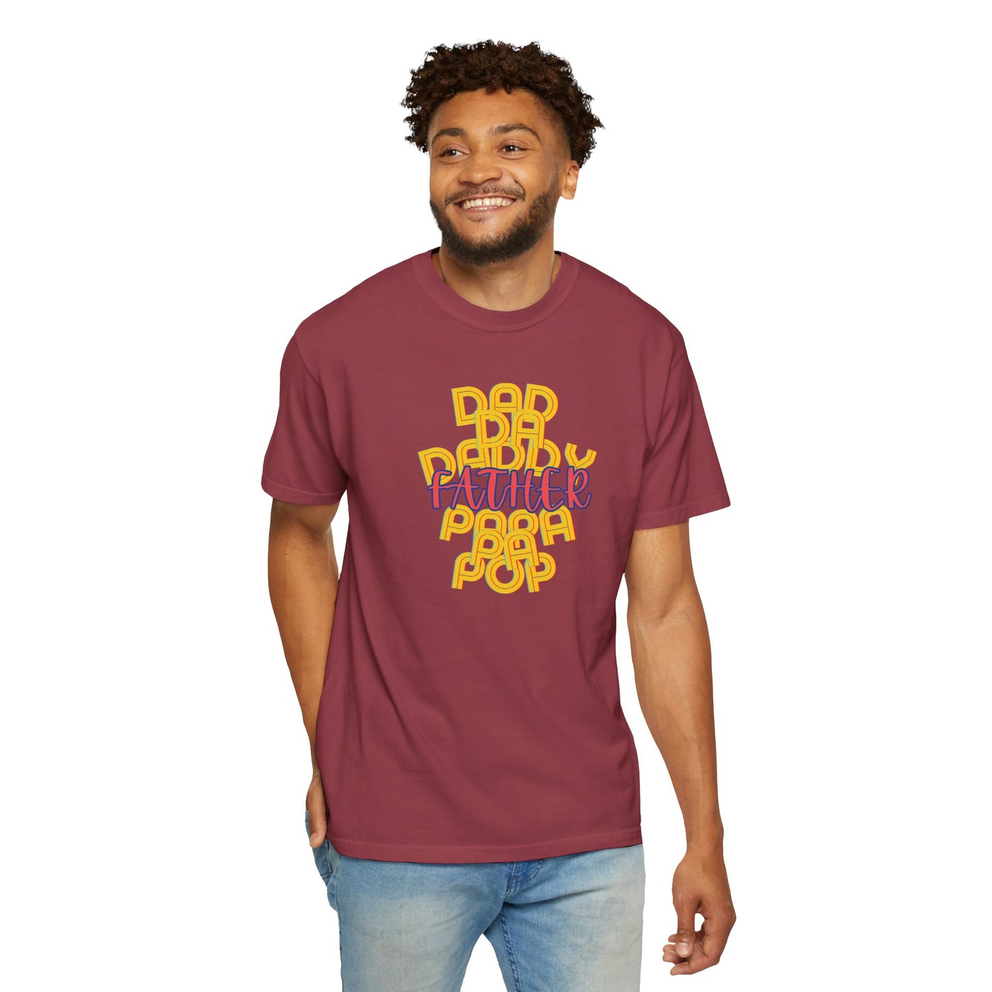 Father Unisex Garment-Dyed T-shirt - Dad Da Daddy Pop Pa Papa - Fathers Day Gifts - Comfy Soft Preshrunk Tee