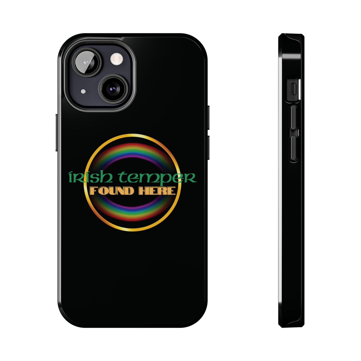 Irish Temper Found Here Black Tough Phone Cases, iPhone & Samsung cases, wireless charging, gifts, St Patricks Day, Birthday, Christmas