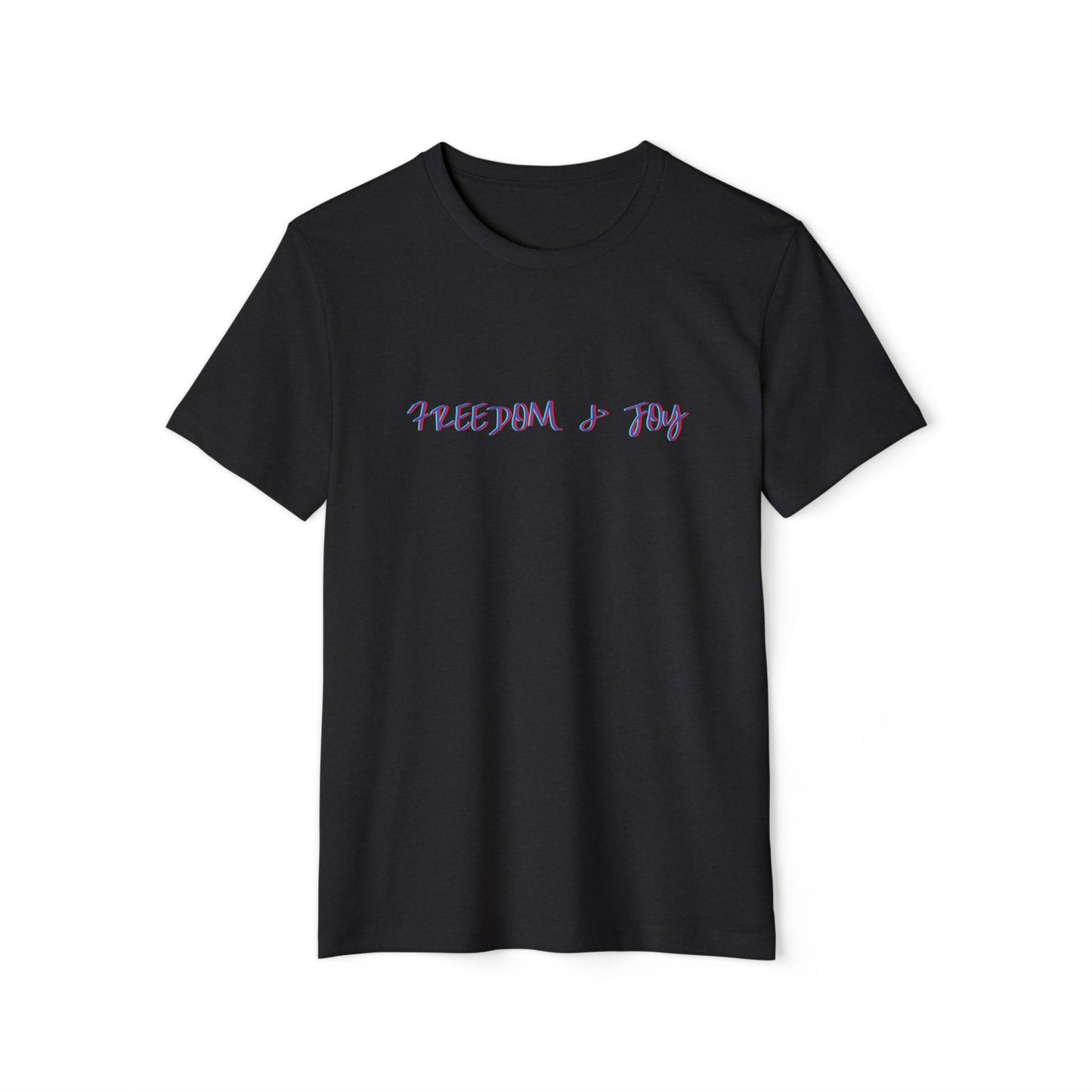 Freedom and Joy Sustainable T-Shirt, Eco-Friendly Gender Neutral Tee, Organic Cotton Shirt, Earth-Friendly Graphic Top, Environmentalist