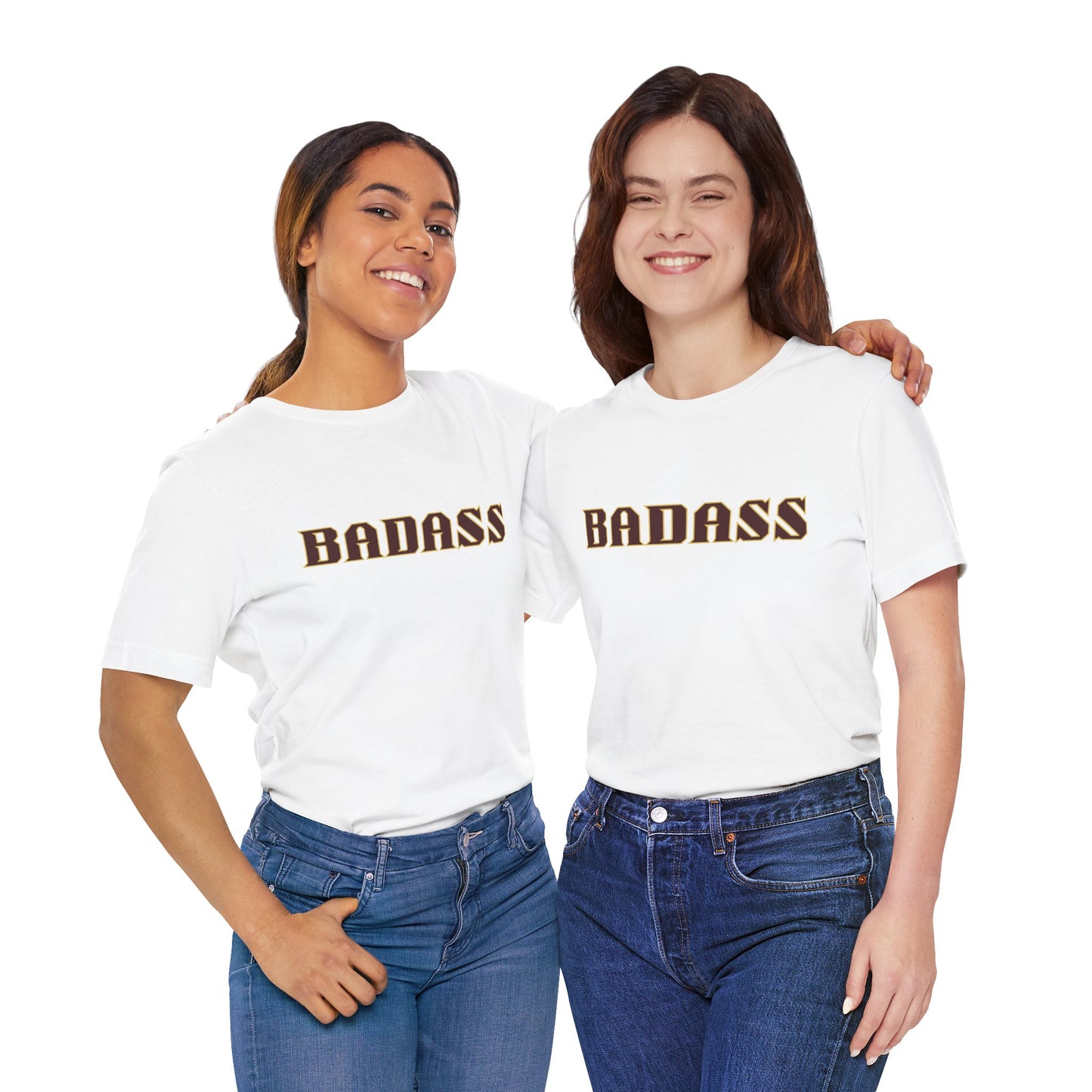 Badass Unisex Tee - Bold Gender Neutral Funny Attitude Shirt