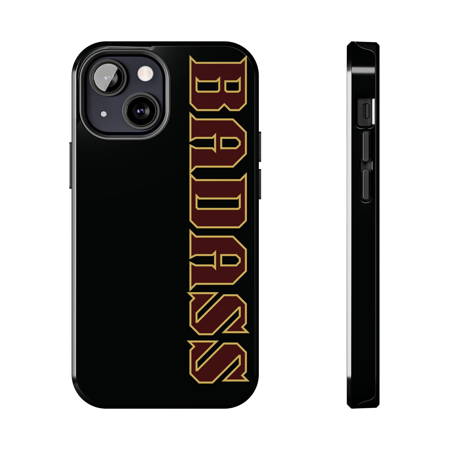 Badass Tough Phone Cases, iPhone & Samsung cases, wireless charging, empowered, strong, snarky, funny, gifts for women, gifts for men