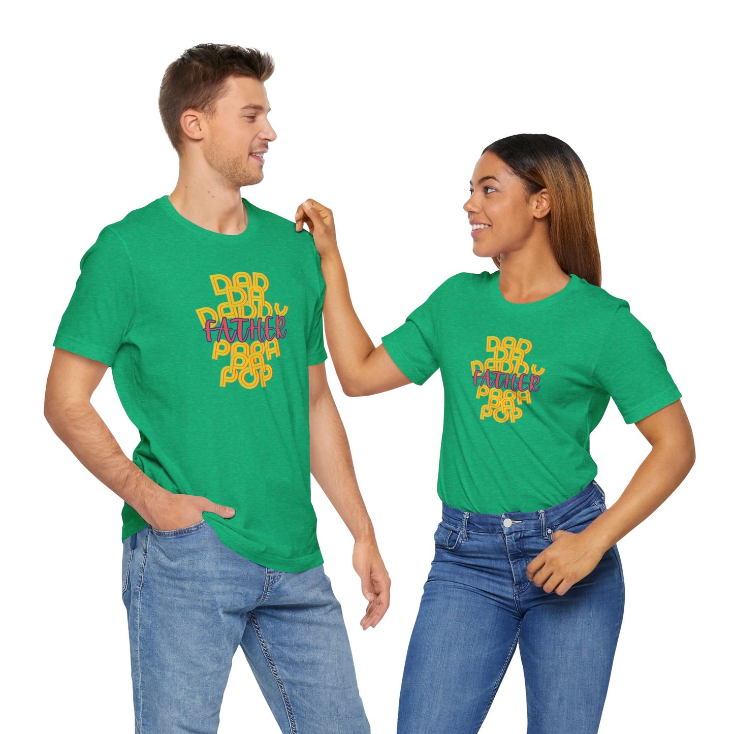Father Unisex Tee - Dad Da Daddy Pop Pa Papa, Fathers Day Gifts