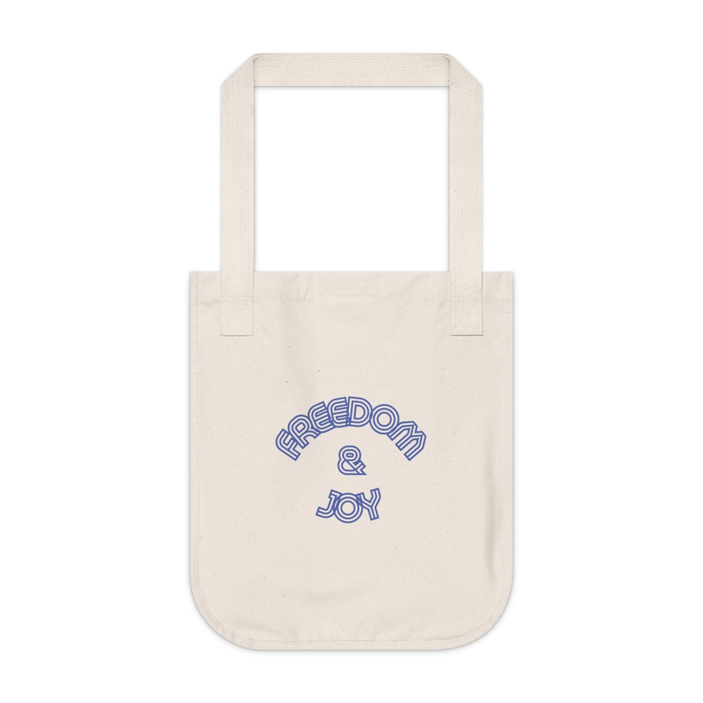 Freedom & Joy Organic Canvas Tote Bag, America, Equality, Love, Election, Gift, Groceries, Shopping, Eco Friendly, Gift Bags, Organic Cotton