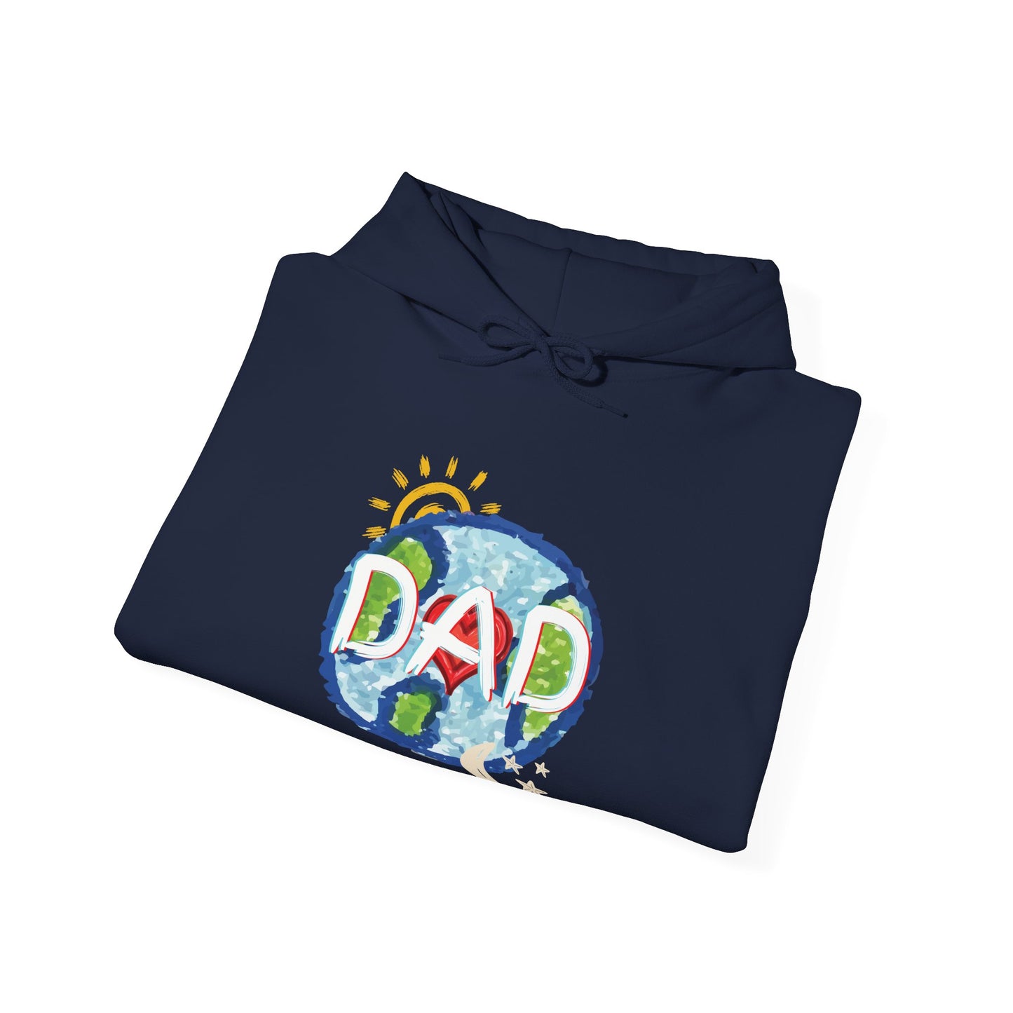 DAD Hooded Sweatshirt - Whole World Sun Moon & Stars Heart Love Fathers Day Gift for Men