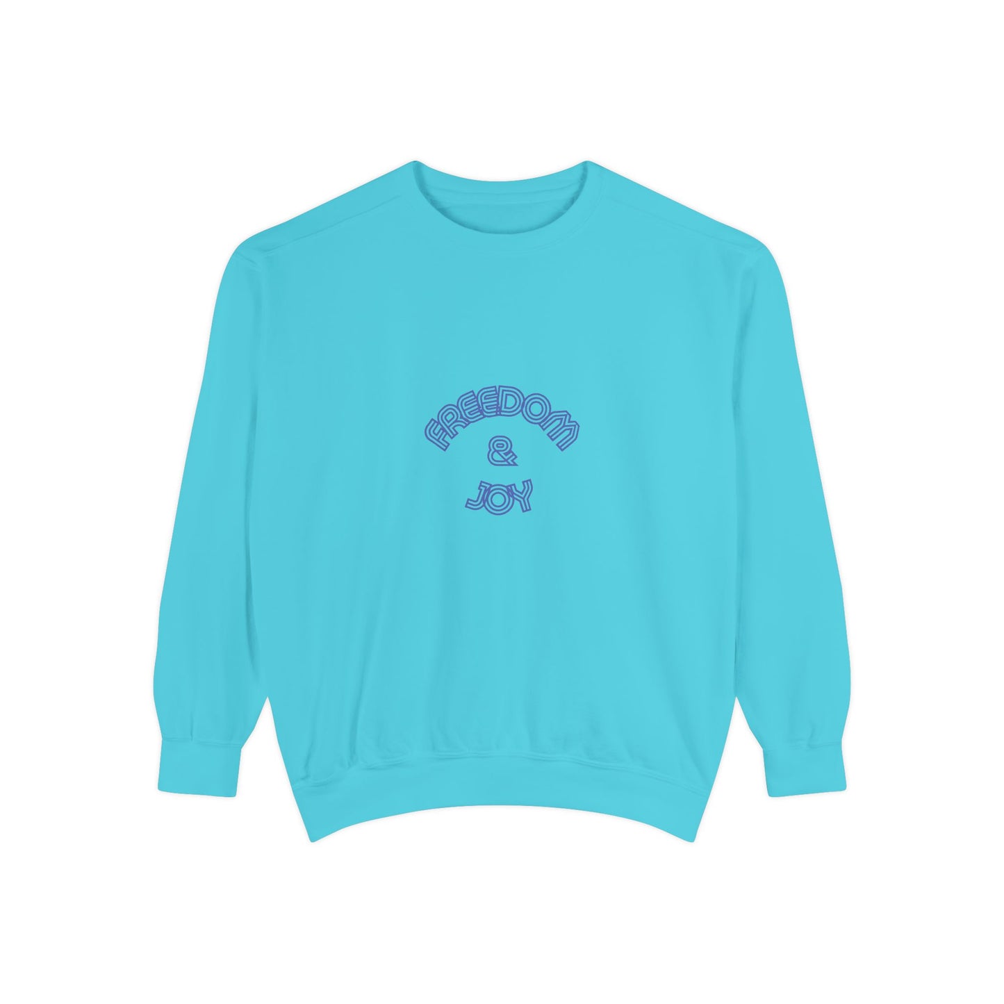 Freedom & Joy Unisex Sweatshirt - America Equality Love Election Gift Comfy