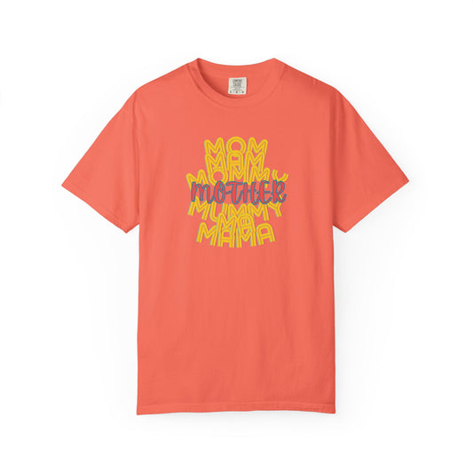 Mother Unisex Garment-Dyed T-shirt, Mom Mommy Ma Mam Mama Mummy, Love, Mothers Day, Gifts for Women, Comfy, Soft, Gender Neutral, Preshrunk