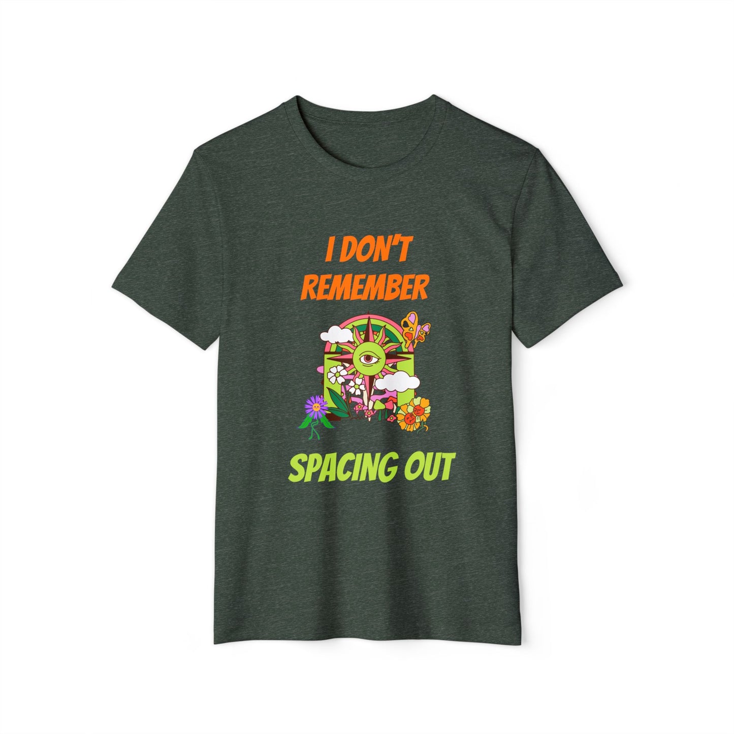 Eco-Friendly Space-Out Tee, Graphic T-Shirt, Unisex Recycled Tee, Sustainability Apparel, I Dont Remember Spacing Out Shirt