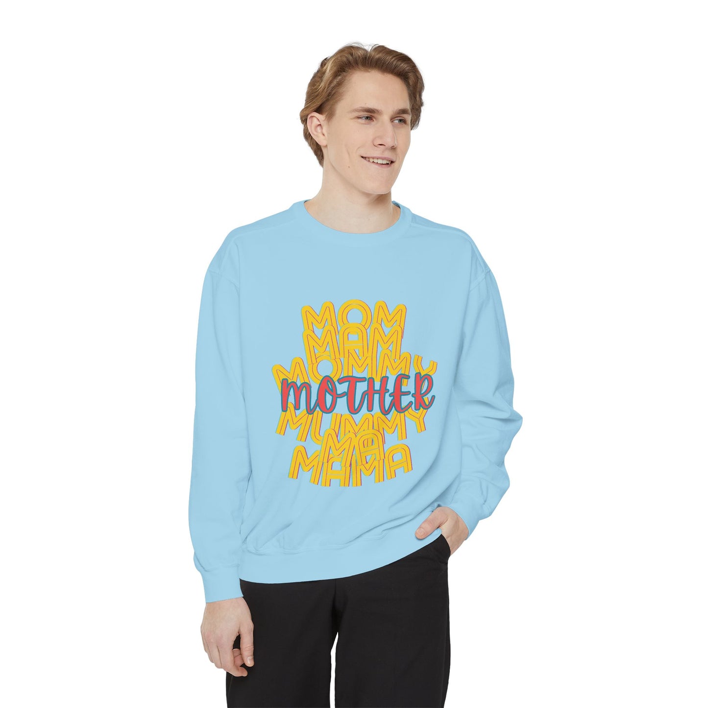 Mother Unisex Sweatshirt - Love Mommy Ma Mam Mama Mummy - Mothers Day Gifts