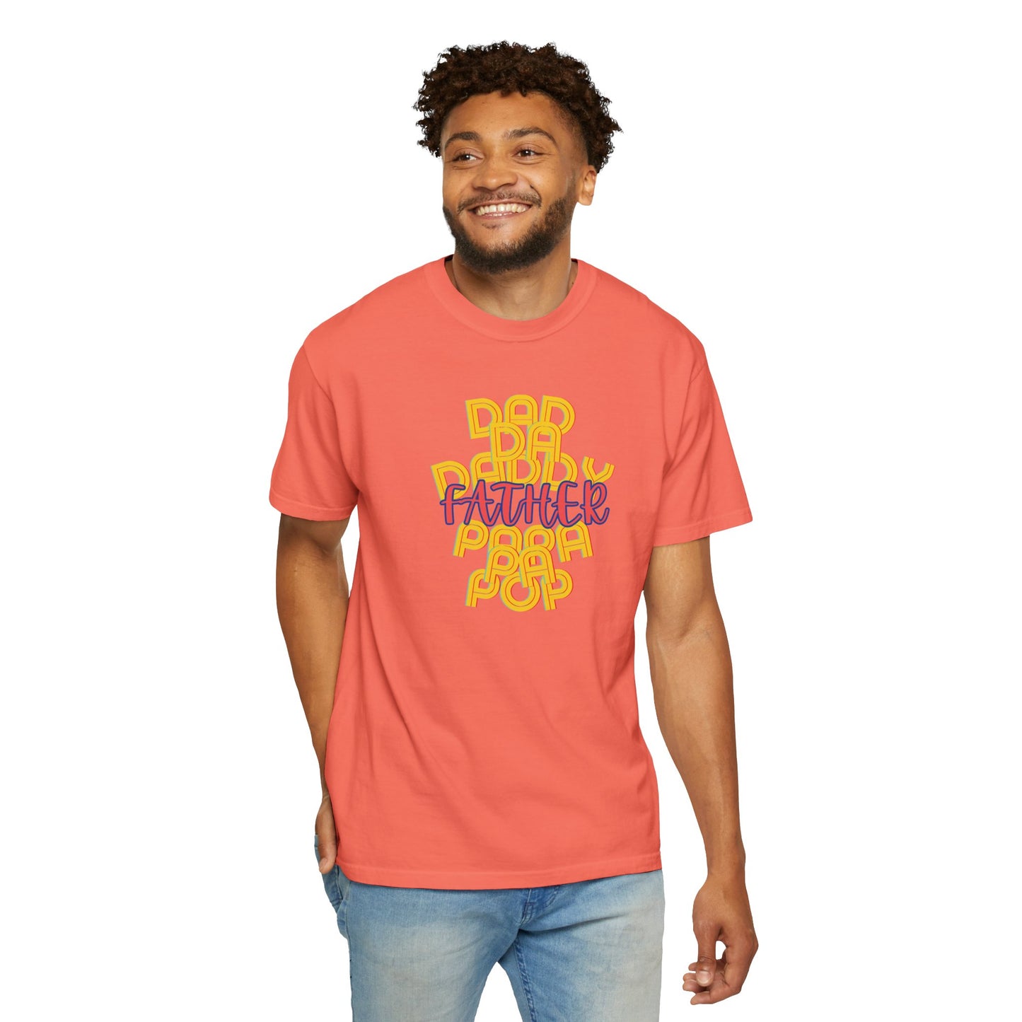 Father Unisex Garment-Dyed T-shirt - Dad Da Daddy Pop Pa Papa - Fathers Day Gifts - Comfy Soft Preshrunk Tee