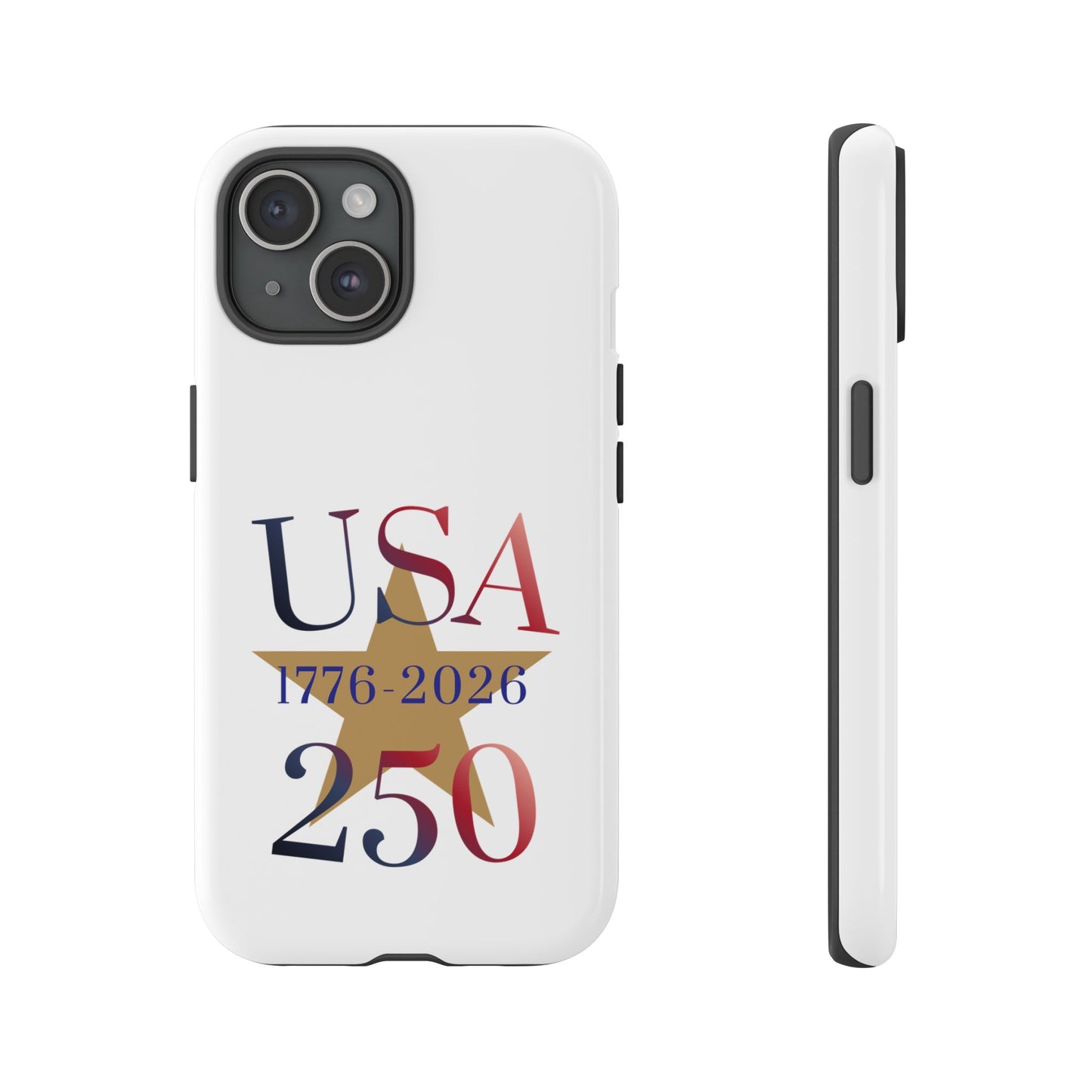 USA 250 Phone Case — 1776–2026 Bicentennial Celebration Protective Case