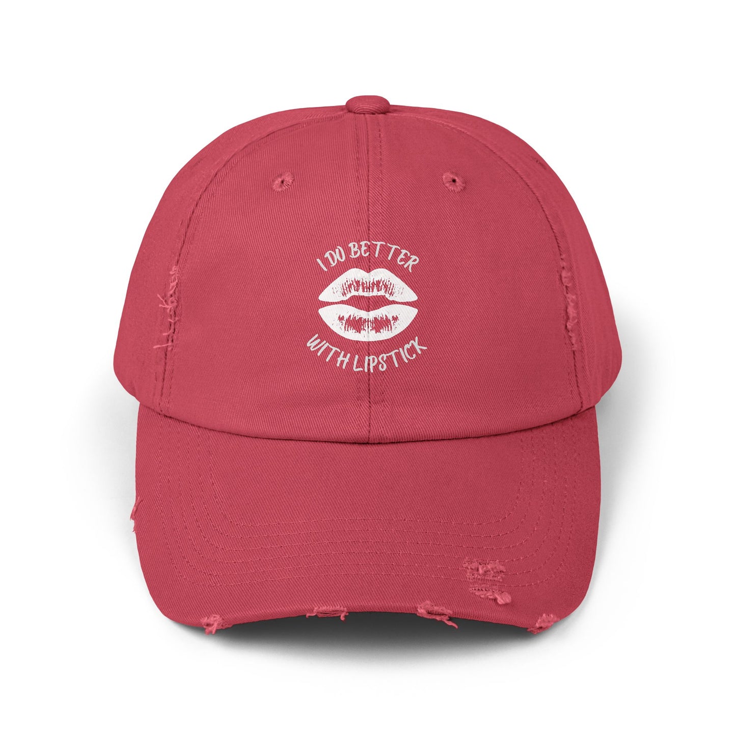 Distressed Cap - I Do Better With Lipstick, Glamorous & Bold, Adjustable, Cotton Twill