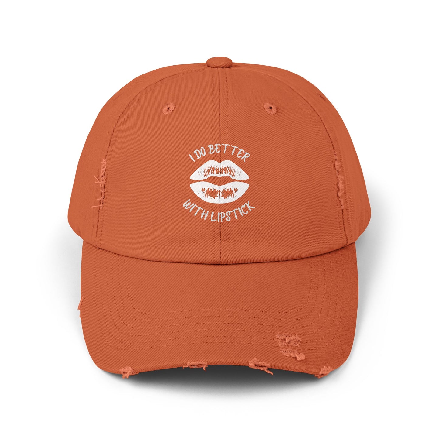 Distressed Cap - I Do Better With Lipstick, Glamorous & Bold, Adjustable, Cotton Twill