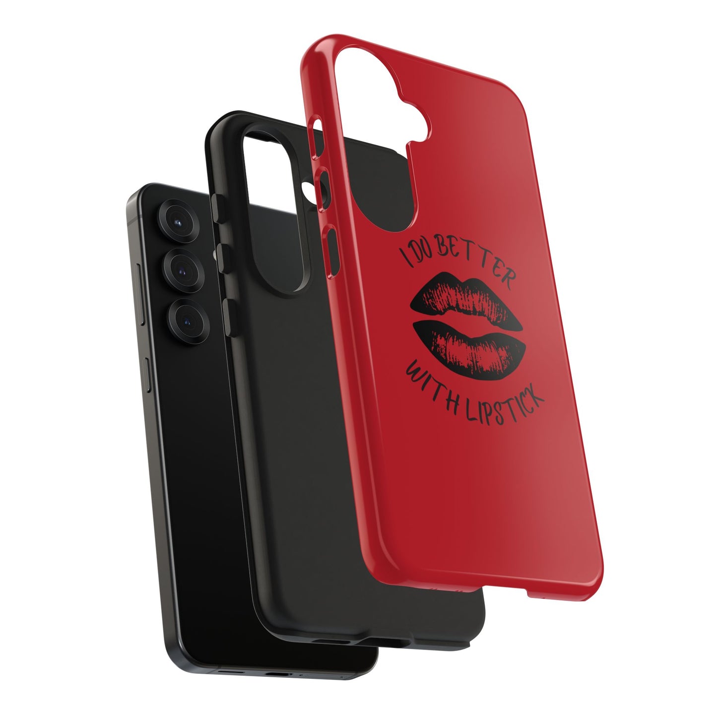 Red I Do Better With Lipstick Tough Phone Cases, Protective Phone Covers, Personalized Cell Phone Accessories, Stylish Phone Protectors