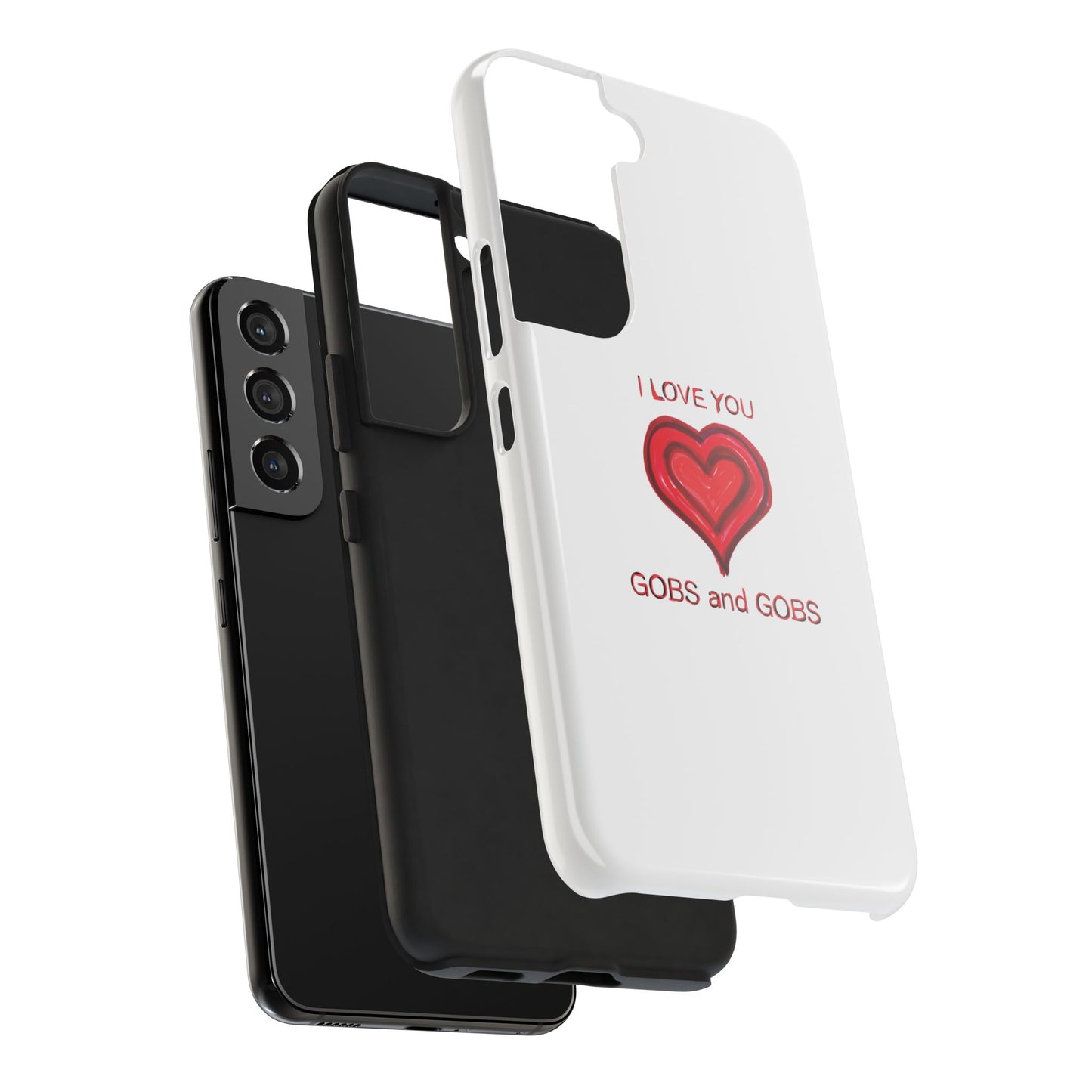 Heartfelt I Love You Gobs and Gobs Tough Phone Cases, iPhone & Samsung Cases, Wireless Charging, Gender Neutral Gifts, Valentines, Christmas