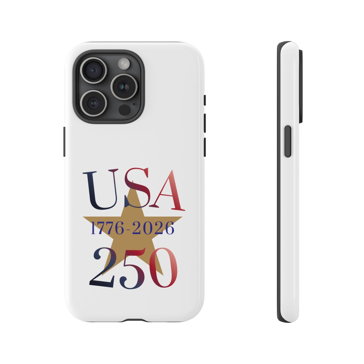 USA 250 Phone Case — 1776–2026 Bicentennial Celebration Protective Case