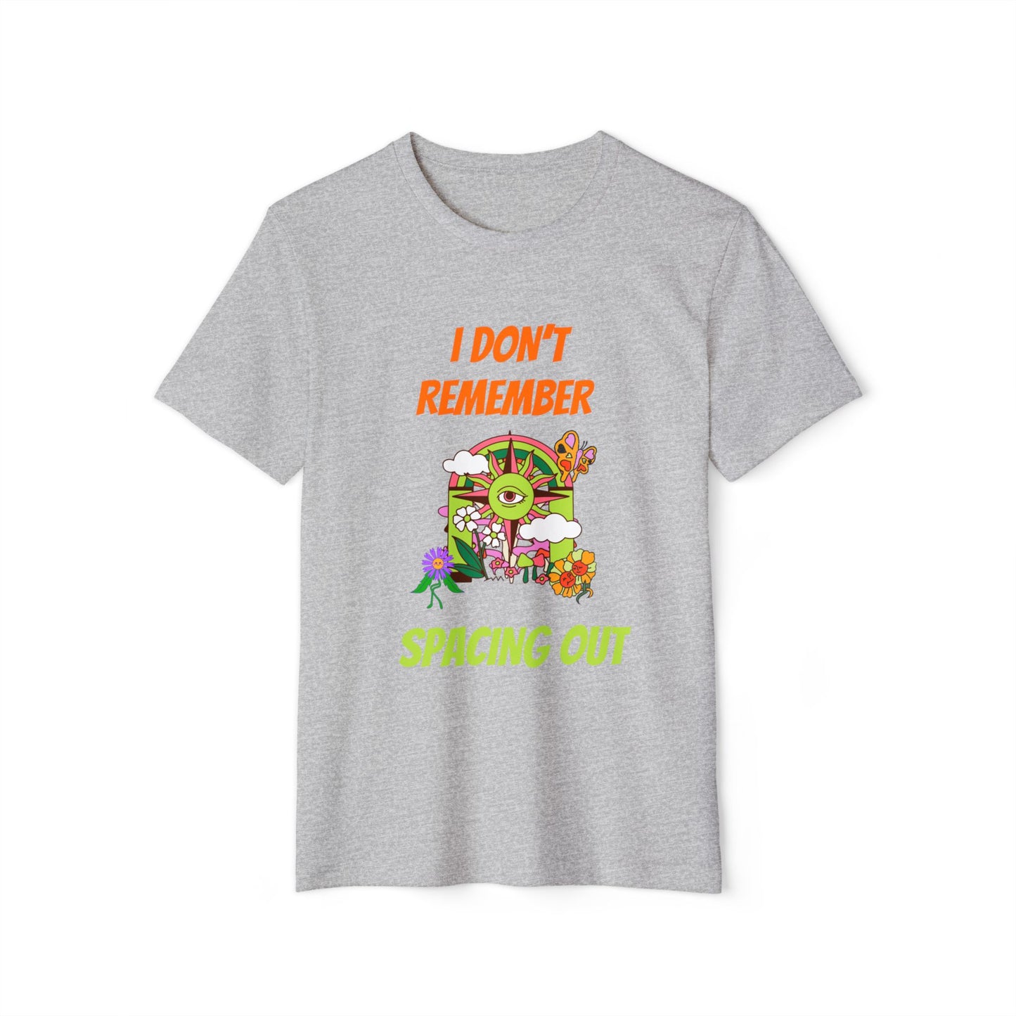 Eco-Friendly Space-Out Tee, Graphic T-Shirt, Unisex Recycled Tee, Sustainability Apparel, I Dont Remember Spacing Out Shirt