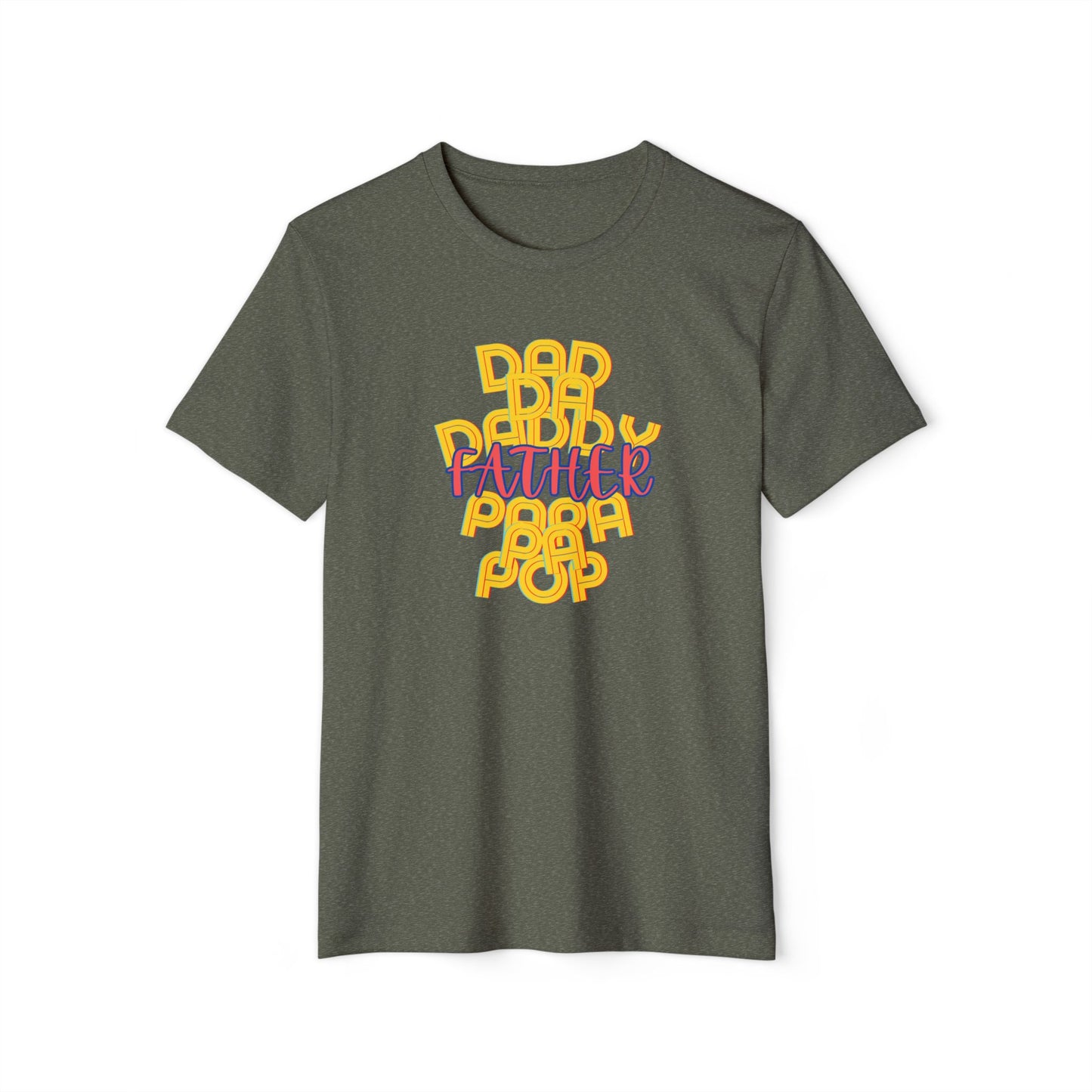 Father Dad Papa Unisex Recycled T-Shirt - Family Gift for Him, Eco-Friendly Tee, Father's Day Shirt, Dad Birthday Present, Sustainable