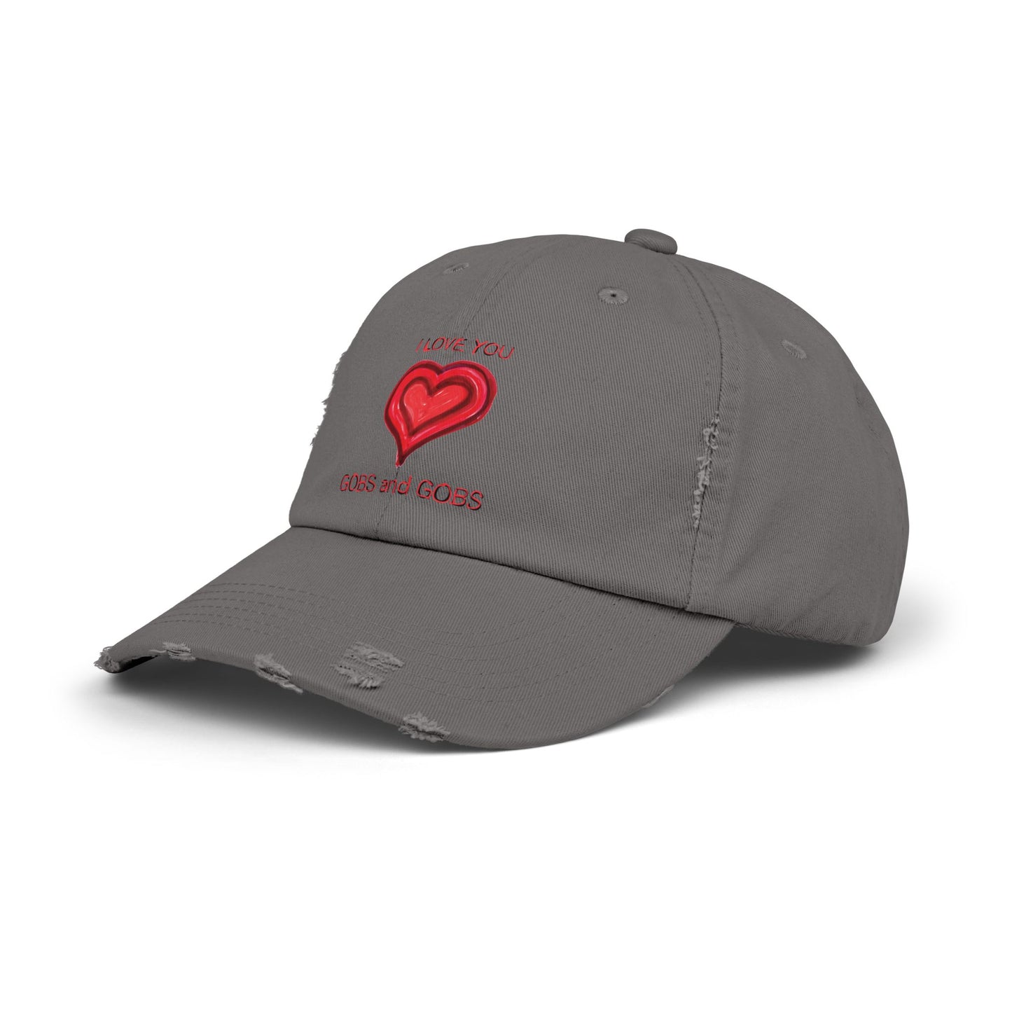 I Love You Gobs and Gobs Distressed Cap Hearts Gift Valentines Women Men Teens