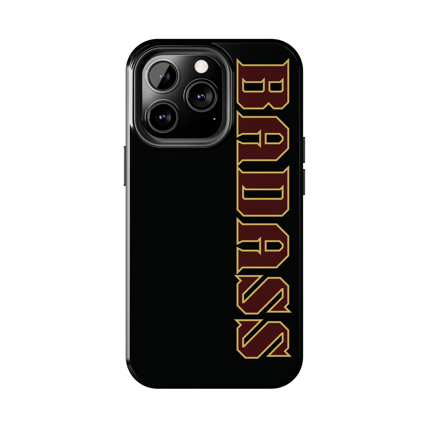 Badass Tough Phone Cases, iPhone & Samsung cases, wireless charging, empowered, strong, snarky, funny, gifts for women, gifts for men