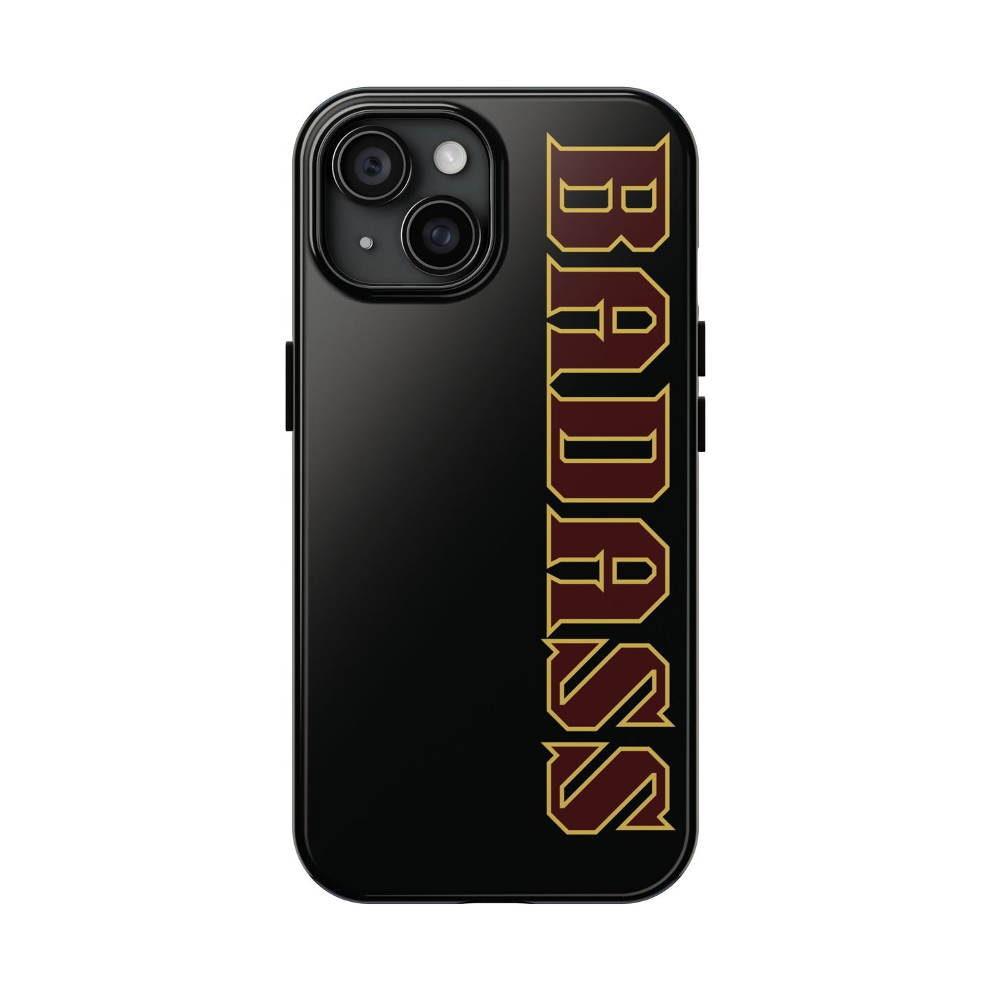 Badass Tough Phone Cases, iPhone & Samsung cases, wireless charging, empowered, strong, snarky, funny, gifts for women, gifts for men
