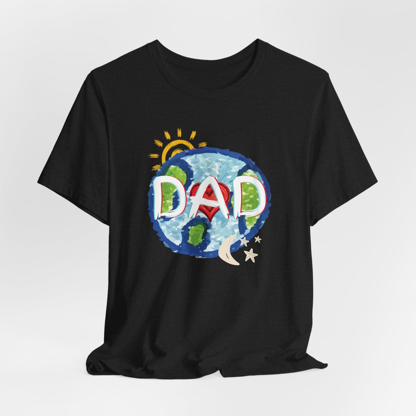 DAD Whole World Sun Moon Stars Heart Unisex Tee Fathers Day Gifts