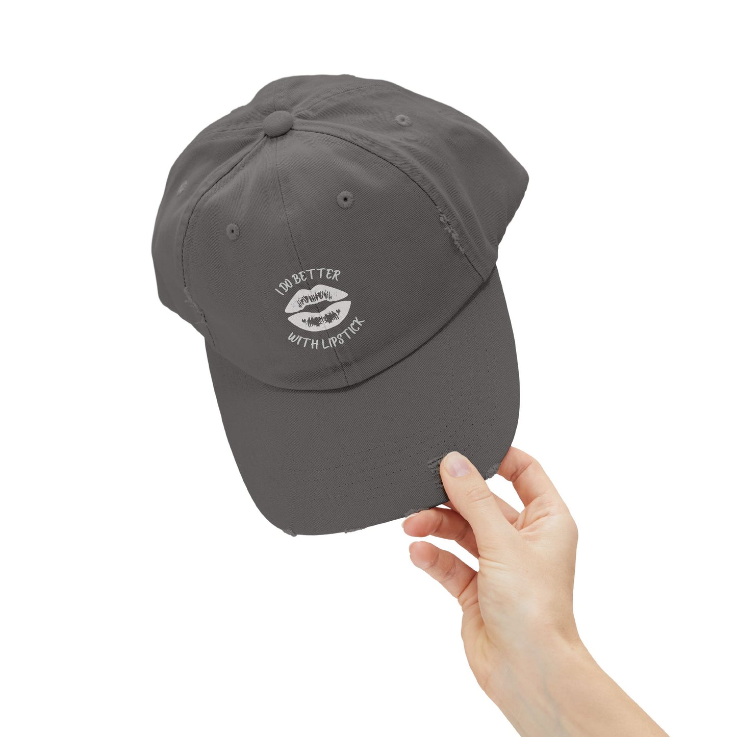 Distressed Cap - I Do Better With Lipstick, Glamorous & Bold, Adjustable, Cotton Twill