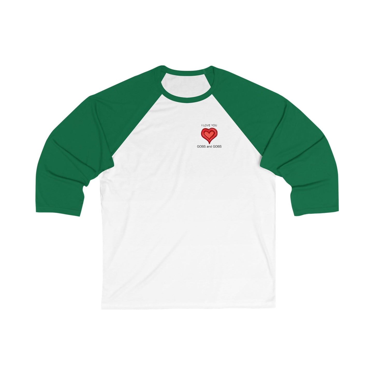 I Love You Gobs & Gobs Unisex 3\4 Sleeve Baseball Tee, heart, gender neutral, gift, women men teens friends, Valentines, Christmas, birthday