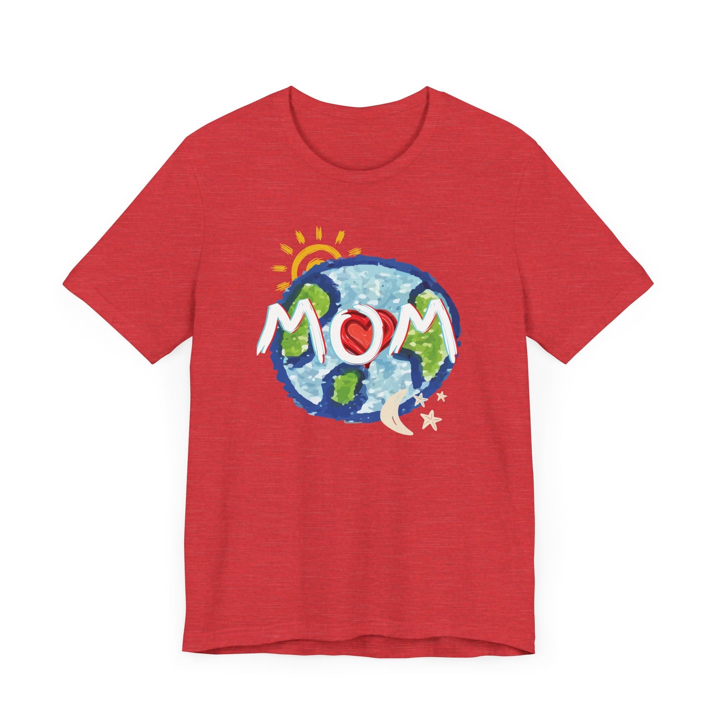 MOM Unisex Tee, Whole World, Sun Moon Stars, Heart, Love, Mothers Day, Gifts for Women, Comfy, Soft, Casual, Gender Neutral, Short Sleeves