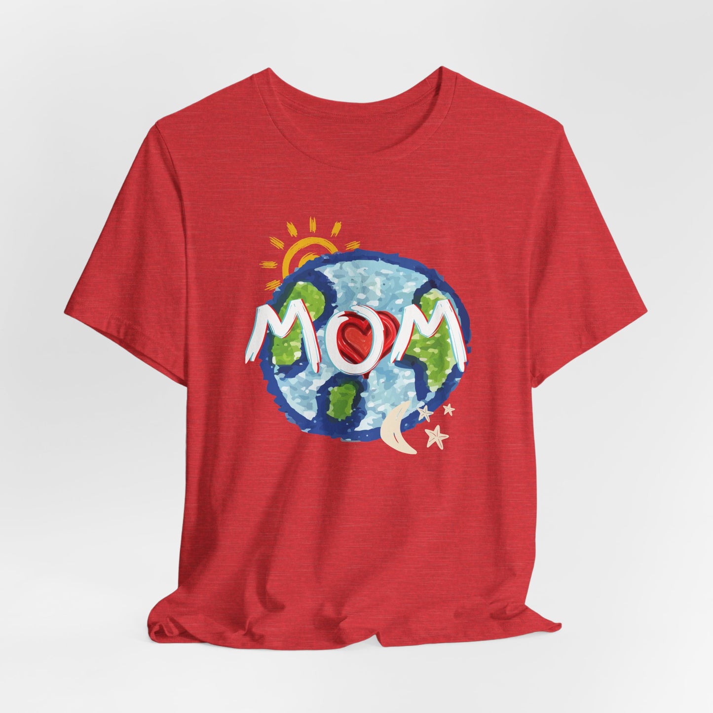 MOM Unisex Tee, Whole World, Sun Moon Stars, Heart, Love, Mothers Day, Gifts for Women, Comfy, Soft, Casual, Gender Neutral, Short Sleeves