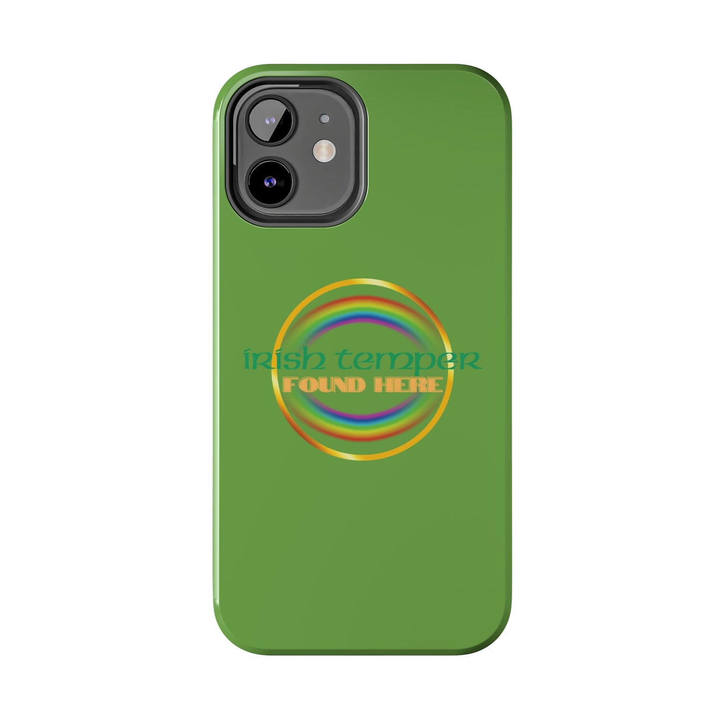 Green Irish Temper Found Here Tough Phone Cases, iPhone & Samsung cases, wireless charging, gifts, St Patricks Day, Birthday, Christmas