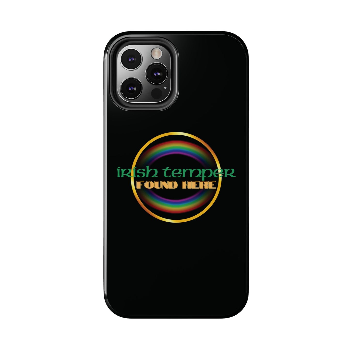 Irish Temper Found Here Black Tough Phone Cases, iPhone & Samsung cases, wireless charging, gifts, St Patricks Day, Birthday, Christmas