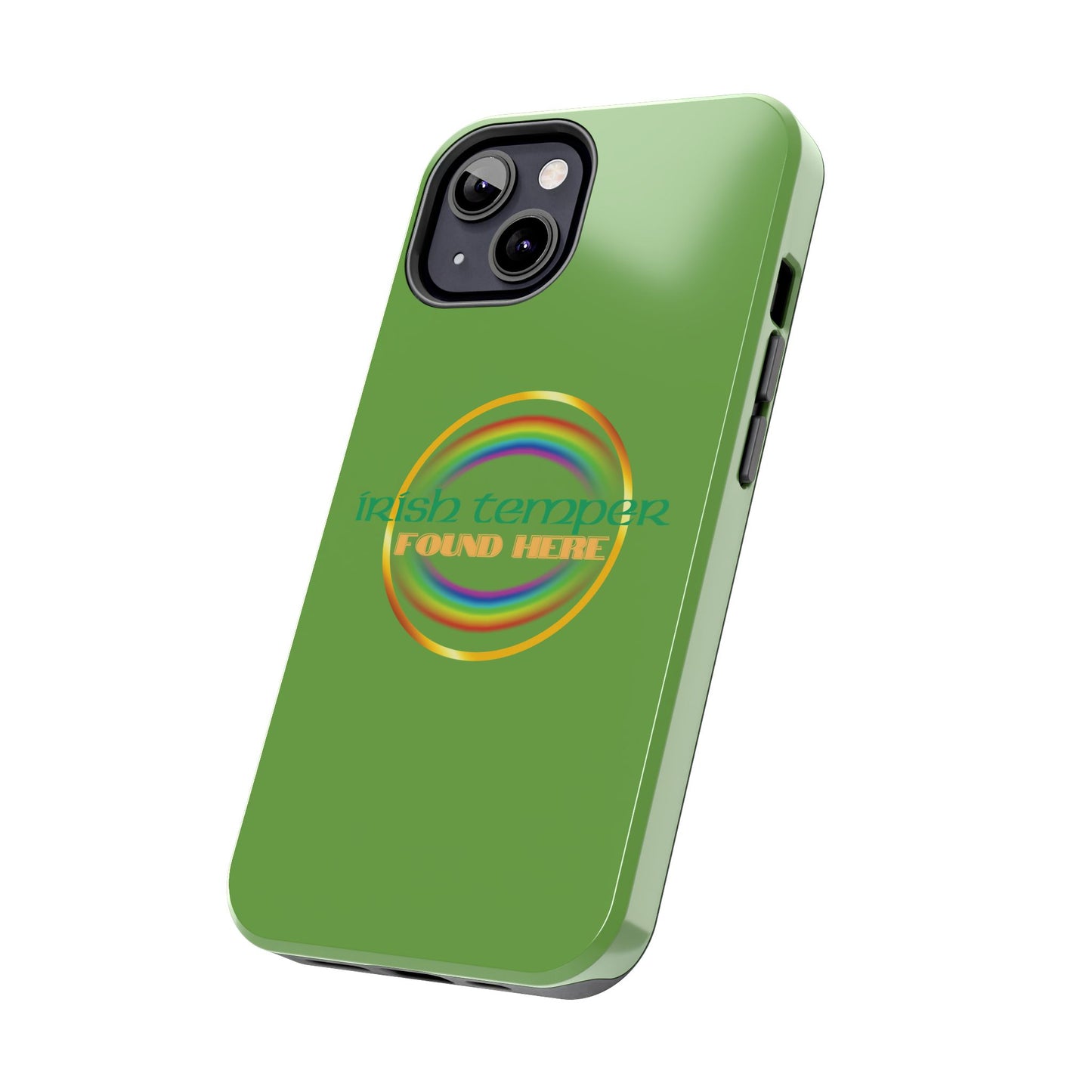 Green Irish Temper Found Here Tough Phone Cases, iPhone & Samsung cases, wireless charging, gifts, St Patricks Day, Birthday, Christmas