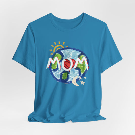 MOM Unisex Tee, Whole World, Sun Moon Stars, Heart, Love, Mothers Day, Gifts for Women, Comfy, Soft, Casual, Gender Neutral, Short Sleeves