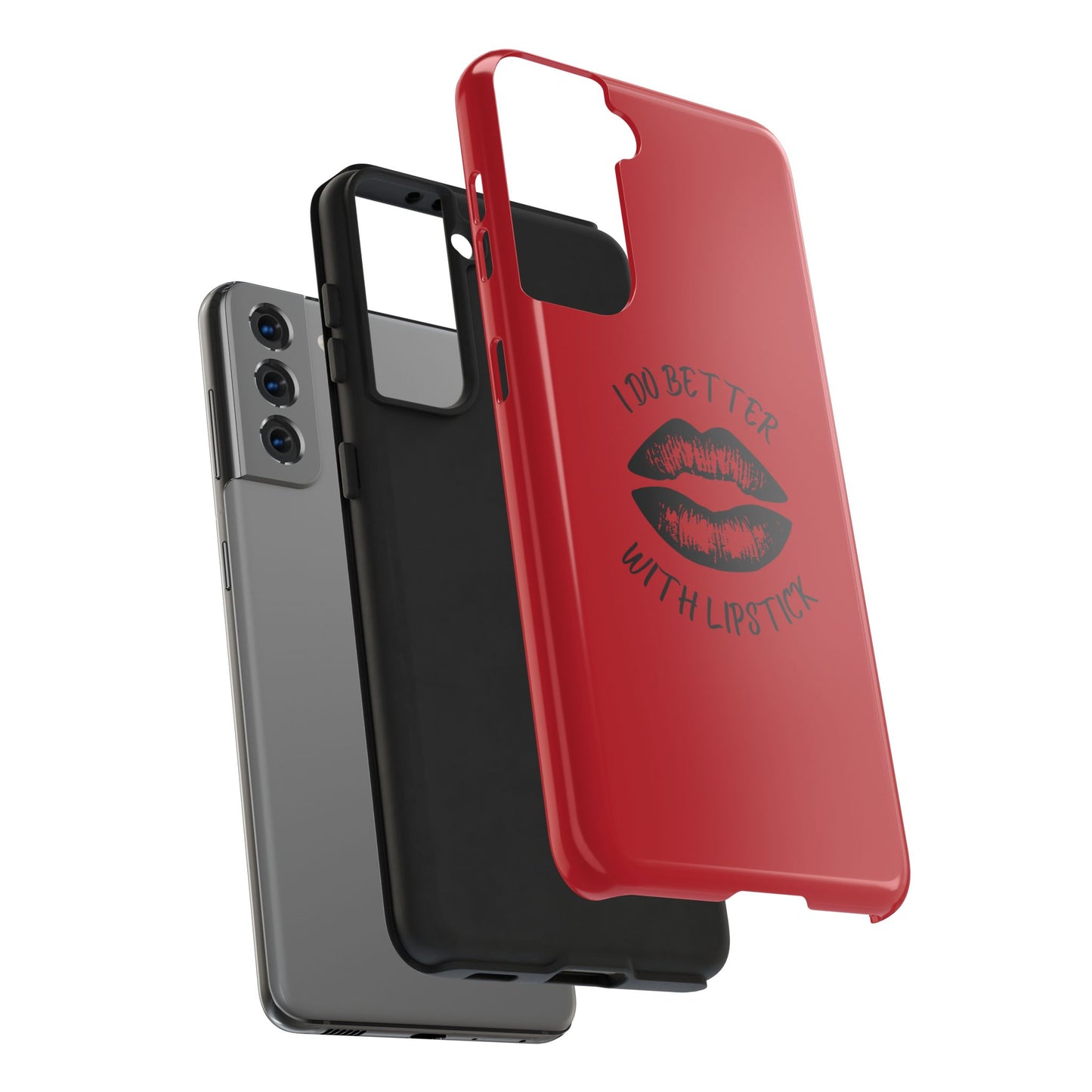 Red I Do Better With Lipstick Tough Phone Cases, Protective Phone Covers, Personalized Cell Phone Accessories, Stylish Phone Protectors