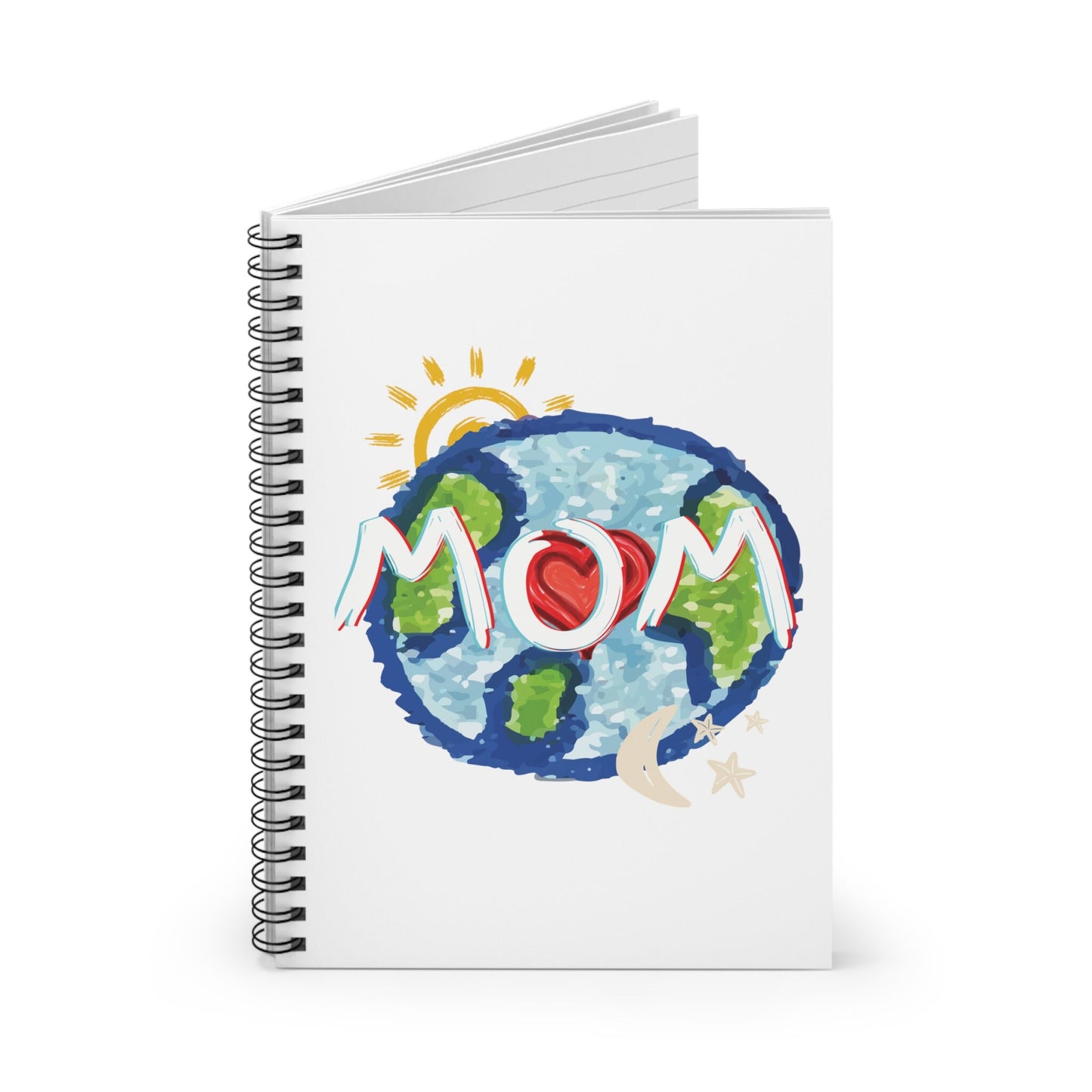 MOM White Spiral Notebook, Ruled Line, Whole World, Sun, Moon & Stars, Heart, Love, Mothers Day, Gifts for Women, Writing, Journal, Paper