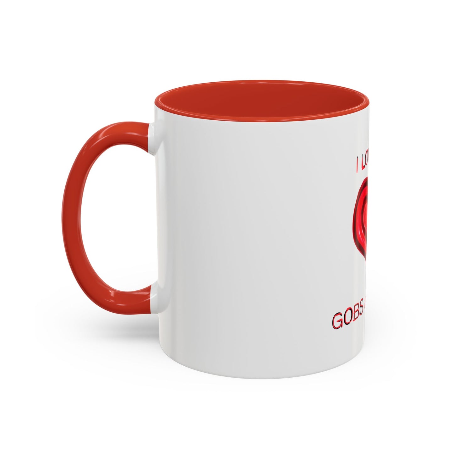 Coffee Mug - Heart I Love You Gobs and Gobs - Romantic Valentine's Day Tea Cup - Family Love
